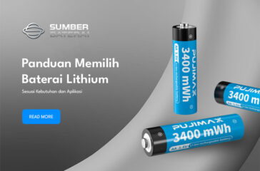Panduan Memilih Baterai Lithium Sesuai Kebutuhan dan Aplikasi(1)